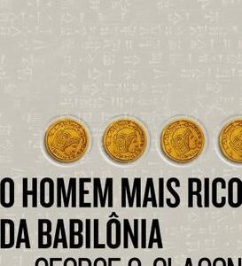 O homem mais rico da Babilônia